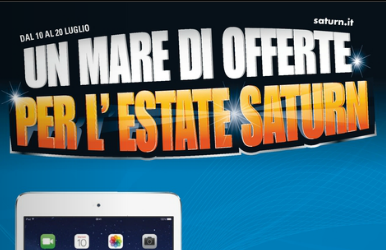 Volantino Saturn: Nuove offerte, prezzi e sconti dal 10 al 20 luglio 2014