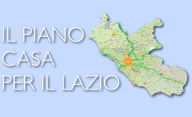 Modifiche Piano casa Lazio: cominciati lavori in Consiglio