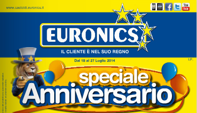 Volantino Euronics “Speciale Anniversario” : gli sconti, i prezzi e le promozioni fino al 27 luglio 2014