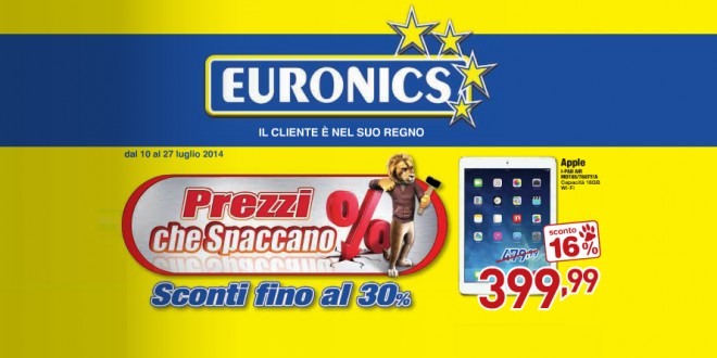 Volantino Euronics: Nuove offerte, sconti e promozioni fino al 27 luglio 2014