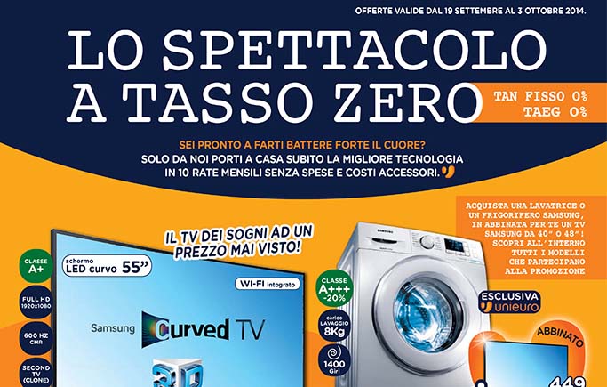 Volantino Unieuro: Lo spettacolo a tasso zero dal 19 Settembre al 3 Ottobre 2014